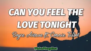 Boyce Avenue - Can You Feel The Love Tonight ft. Connie Talbot (Lyrics)🎶