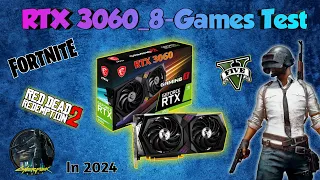 Finally RTX 3060 Gaming Tested - 8 Game Test  In 2024