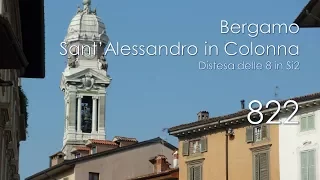 Le campane di Bergamo - Basilica di S. Alessandro in Colonna - Distesa delle 8 in Si²