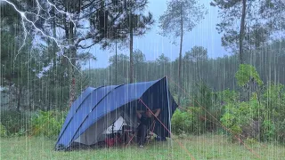 SOLO CAMPING HEAVY RAIN AND THUNDERSTORMS - RELAXING CAMPING WITH RAIN SOUNDS - ASMR CAMPING