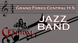 Grand Forks Central Jazz Band Concert (04-29-2024)