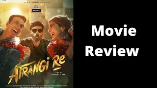 Atrangi Re Movie Review