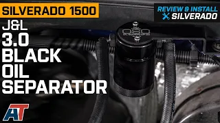 2014-2018 Silverado & Sierra 1500 J&L 3.0 Black Oil Separator; Driver Side Review & Install