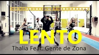 LENTO // Thalia Feat. Gente de Zona // Coreografia // Cia Art Dance