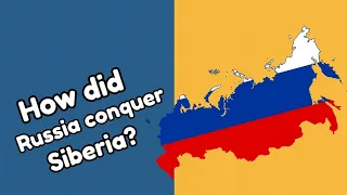 Why did Russia conquer Siberia?Russian Conquest of Siberia.Short animated history