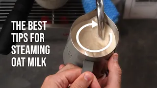How to steam perfect oat milk