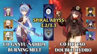 C0 Ganyu Nahida Burning Melt & C0 Hu Tao Double Hydro - 3.2/3.3 Abyss Floor 12 9 ⭐ | Genshin Impact