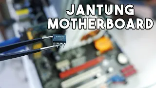 Menghidupkan Kembali Motherboard yang Mati