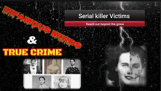 Serial KIller victims reach out beyond the grave