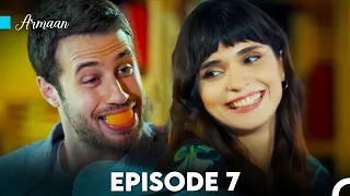 Armaan Episode 7 (Urdu Dubbed) FULL HD