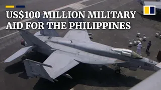 US grants Philippines US$100 million in military aid