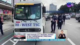 Hindi bababa sa 5 modern jeepney at bus, natiketan ng LTFRB dahil sa overloading | BT