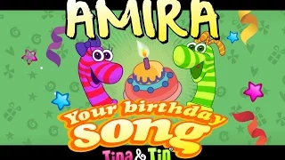 Tina & Tin Happy Birthday AMIRA 🍬 (Personalized Songs For Kids) 🎵