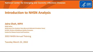 2022 NHSN Training - Introduction to NHSN Analysis