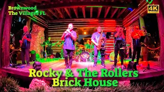Rocky and The Rollers 🎸 Brick House 🎸 at Brownwood, The Villages FL