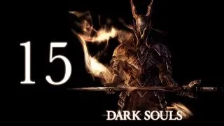 Dark Souls - Part 15