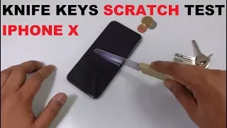 IPHONE X SCRATCH torture extreme TEST