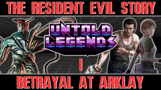 The Resident Evil Story | Chapter 1: Betrayal at Arklay | Untold Legends Timeline