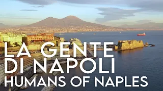 La gente di Napoli - Humans of Naples 🧜🏼‍♀️ Documentary