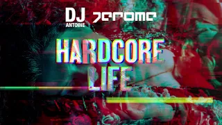 DJ Antoine x Jerome - Hardcore Life (Official Audio)