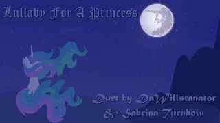 (Cover) Lullaby For A Princess (Duet w. BriLizyT)