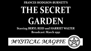 The Secret Garden (1991) by Frances Hodgson Burnett, starring Harriet Walter and Beryl Reid