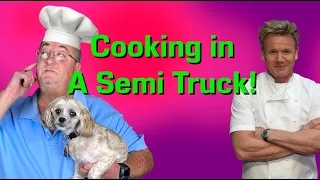 Trucker Cooking: Part 1