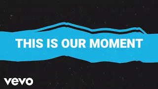 The Afters - This Is Our Moment (Official Lyric Video)