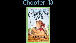 Charlotte’s Web Chapter 13 Read Aloud