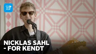 Toppen af poppen | Nicklas Sahl fortolker 'For kendt' | TV 2 PLAY