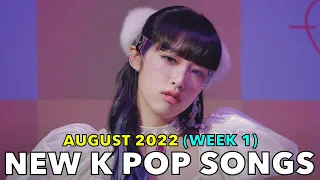 NEW K POP SONGS (AUGUST 2022 - WEEK 1)