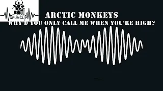 Artic Monkeys - Why'd You Only Call Me When You're High (Drum Score)