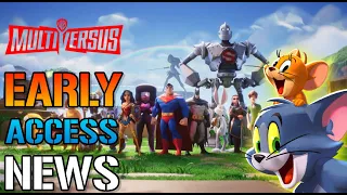 MultiVersus: AMAZING News! Early Access Starts NEXT WEEK, Progression Carry Over & More!
