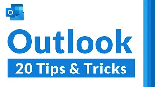 Top 20 Microsoft Outlook Tips and Tricks // All the Outlook features you didn't know about!