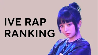 IVE RAP RANKING 2022