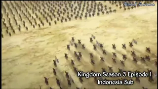 Kingdom Season 3 Episode 1 || Indonesia Sub