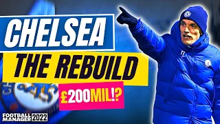 Thomas Tuchel CHELSEA FC REBUILD! | £200MIL AND CHELSEA DREAM XI! CHELSEA TACTICS FM22
