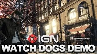 Watch Dogs E3 2012 Gameplay Demo - IGN Live