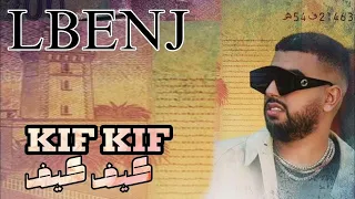Lbenj - KIF KIF ( Exclusive music video 4k )لبنج - كيف كيف