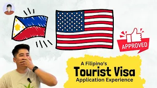 How to Apply for a US Tourist Visa? A Filipino's Experience (2023)