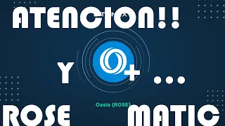 ROSE:¡ATENCION, LO QUE NADIE TE DICE! Analisis Oasis Network HOY IOTA MATIC SOL NEAR ADA VRA