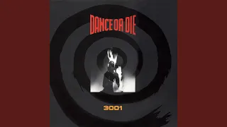 Dance Or Die