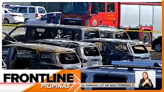 Sunog sa mga sasakyan sa parking lot ng NAIA Terminal 3, hindi umano sinadya | Frontline Pilipinas