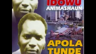 IDOWU ANIMASHAUN  - Apola Tunde