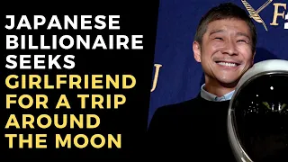 Japanese Billionaire Seeks Girlfriend For A Trip Around The Moon | Indiatimes
