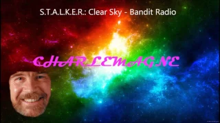 S.T.A.L.K.E.R. Clear Sky - Bandit Radio BASS BOOSTED