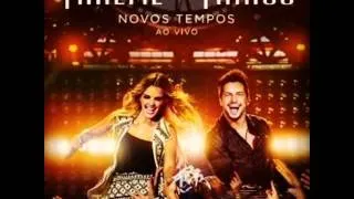 Thaeme & Thiago - 29 de Agosto DVD Novos Tempos (Audio Oficial)