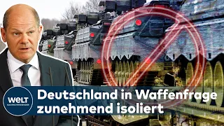 DEUTSCHLAND blockiert LIEFERUNG SCHWERER WAFFEN: Kanzleramt steht weiter auf der Bremse | WELT THEMA