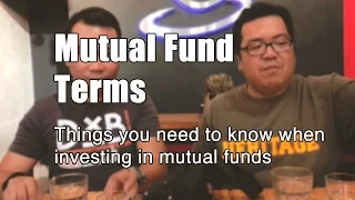 Mutual Fund Terms: Things you need to know when investing in mutual funds