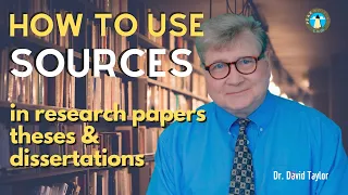 How to Use Sources in Research Papers, Theses, Dissertations